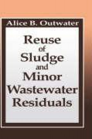 Kniha Reuse of Sludge and Minor Wastewater Residuals Berrin Tansel