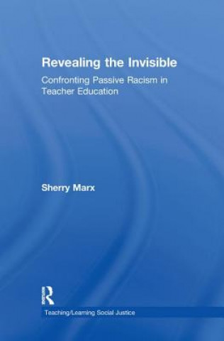 Knjiga Revealing the Invisible Sherry Marx