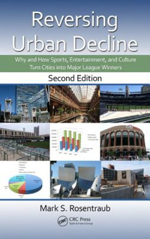 Kniha Reversing Urban Decline Mark S. Rosentraub