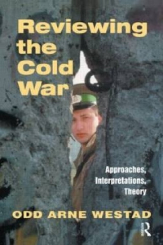 Buch Reviewing the Cold War Odd Arne Westad