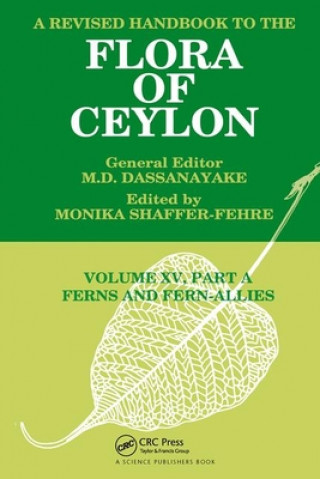 Carte Revised Handbook to the Flora of Ceylon, Vol. XV, Part A 