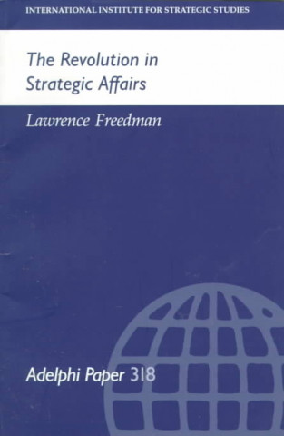 Carte Revolution in Strategic Affairs Lawrence Freedman