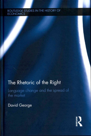 Książka Rhetoric of the Right David George