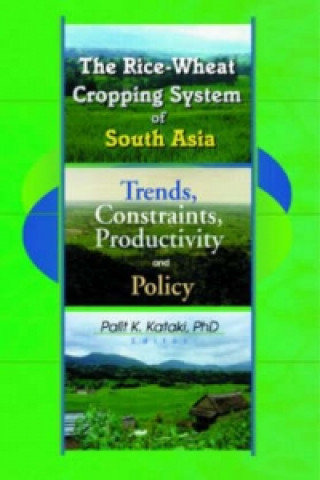 Kniha Rice-Wheat Cropping System of South Asia Palit Kataki