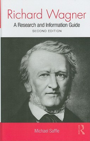 Könyv Richard Wagner Michael Saffle