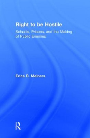 Carte Right to Be Hostile Erica Meiners