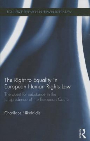 Könyv Right to Equality in European Human Rights Law Charilaos Nikolaidis