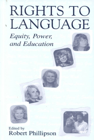 Βιβλίο Rights to Language Robert Phillipson