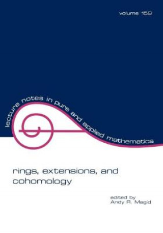 Kniha Rings, Extensions, and Cohomology Andy R. Magid