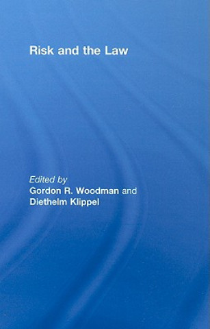 Kniha Risk and the Law Gordon Woodman