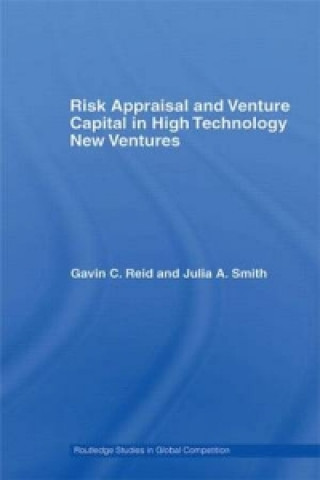 Livre Risk Appraisal and Venture Capital in High Technology New Ventures Julia A. Smith