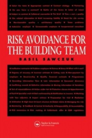 Kniha Risk Avoidance for the Building Team Basil Sawczuk