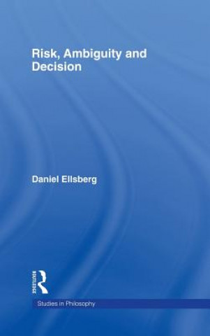 Book Risk, Ambiguity and Decision Daniel Ellsberg