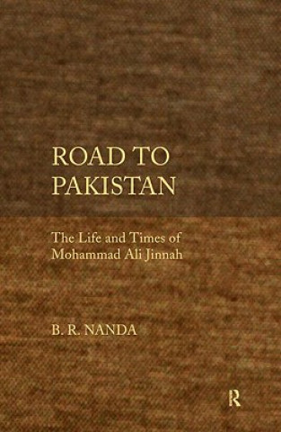 Könyv Road to Pakistan B. R. Nanda