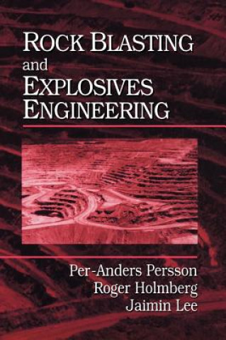 Könyv Rock Blasting and Explosives Engineering Jaimin Lee