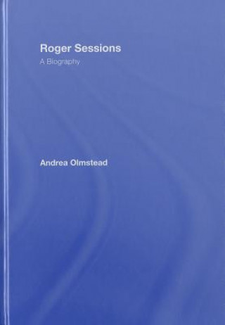 Könyv Roger Sessions Andrea Olmstead