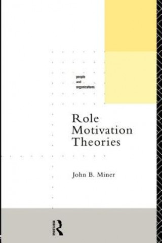 Kniha Role Motivation Theories John B. Miner