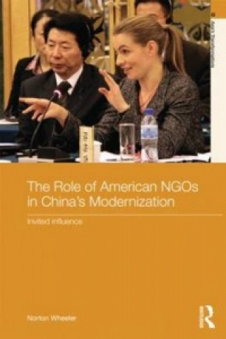 Kniha Role of American NGOs in China's Modernization Norton Wheeler