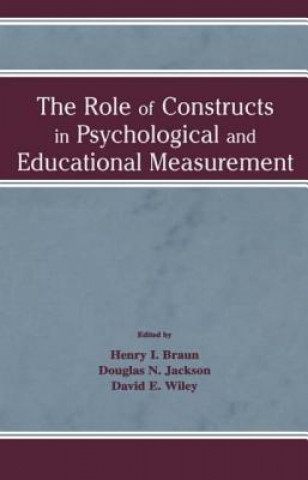 Kniha Role of Constructs in Psychological and Educational Measurement 