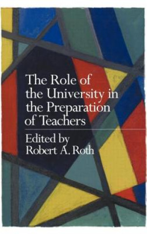 Книга Role of the University in the Preparation of Teachers 