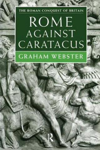 Carte Rome Against Caratacus Graham Webster