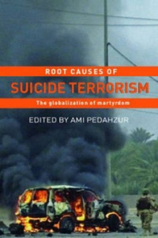 Könyv Root Causes of Suicide Terrorism 