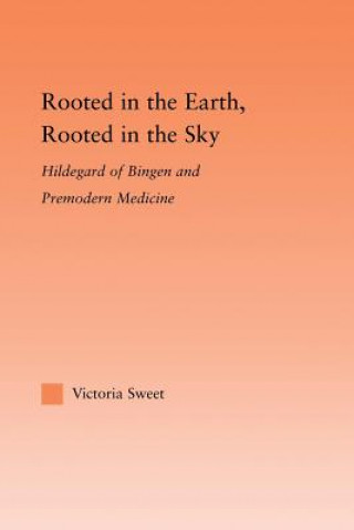 Книга Rooted in the Earth, Rooted in the Sky Victoria Sweet