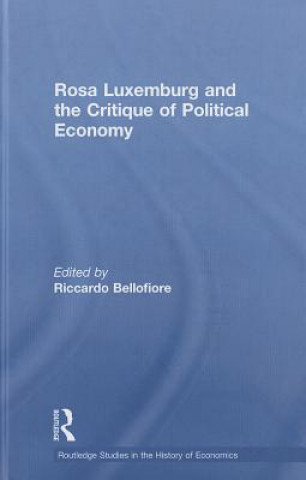 Carte Rosa Luxemburg and the Critique of Political Economy 