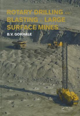 Book Rotary Drilling and Blasting in Large Surface Mines Balchandra V. Gokhale