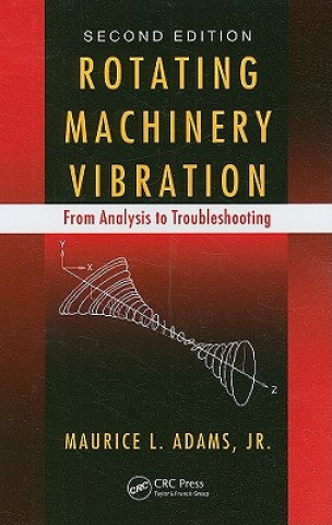 Buch Rotating Machinery Vibration Maurice L. Adams