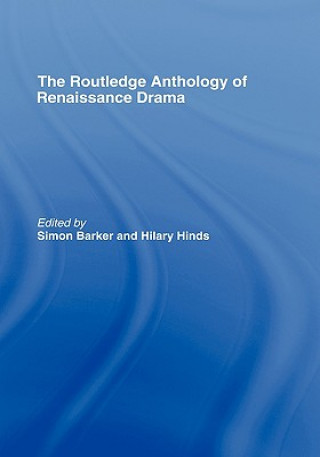 Książka Routledge Anthology of Renaissance Drama 