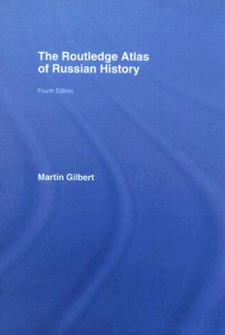 Книга Routledge Atlas of Russian History Martin Gilbert