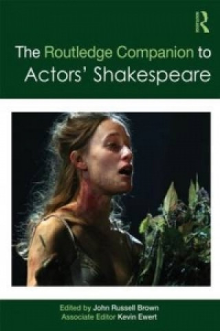 Kniha Routledge Companion to Actors' Shakespeare 