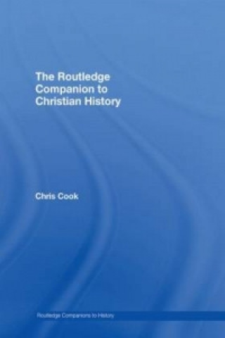 Buch Routledge Companion to Christian History Chris Cook