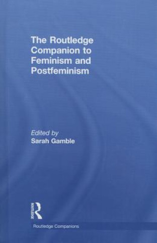 Book Routledge Companion to Feminism and Postfeminism Sarah Gamble