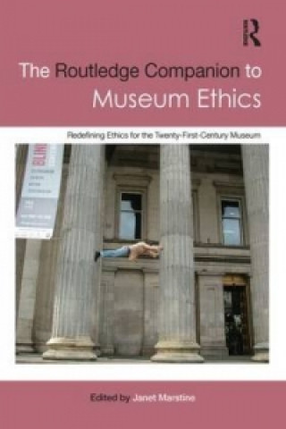 Kniha Routledge Companion to Museum Ethics 