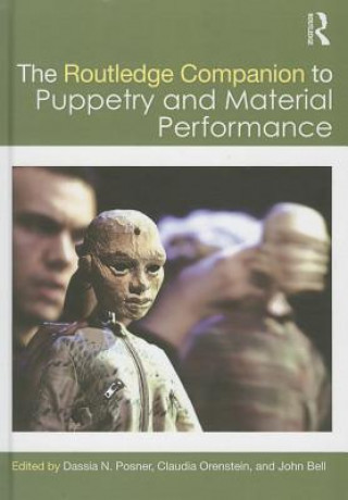 Knjiga Routledge Companion to Puppetry and Material Performance Dassia N. Posner