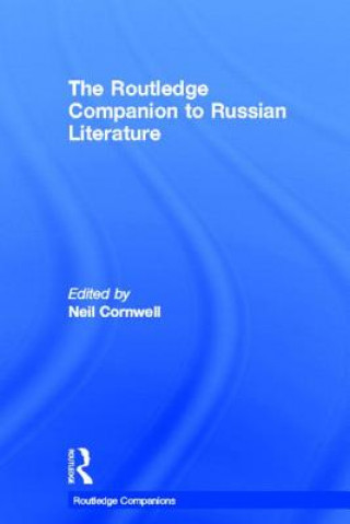 Kniha Routledge Companion to Russian Literature Neil Cornwell