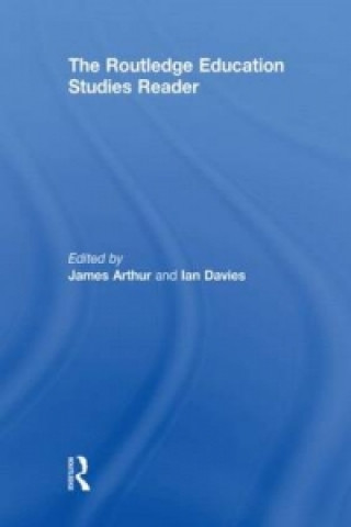 Könyv Routledge Education Studies Reader James Arthur