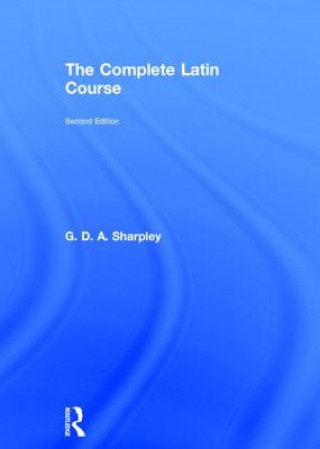 Libro Complete Latin Course G. D. A. Sharpley