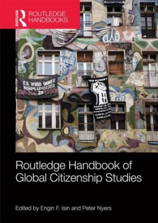 Buch Routledge Handbook of Global Citizenship Studies Engin F Isin