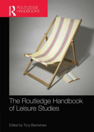 Książka Routledge Handbook of Leisure Studies 