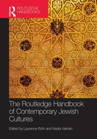 Carte Routledge Handbook of Contemporary Jewish Cultures Nadia Valman