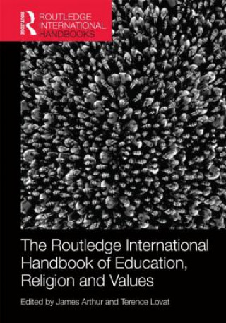 Książka Routledge International Handbook of Education, Religion and Values 