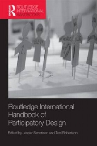 Könyv Routledge International Handbook of Participatory Design 