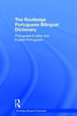Carte Routledge Portuguese Bilingual Dictionary (Revised 2014 edition) Maria Fernanda S. Allen