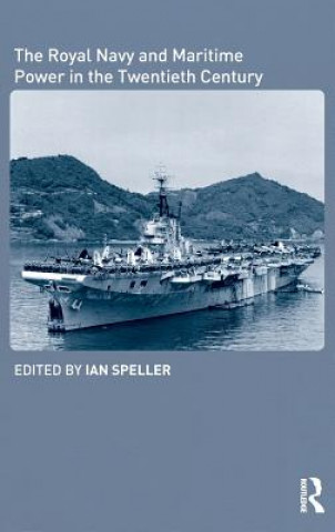 Carte Royal Navy And Maritime Power In The Twentieth Century 
