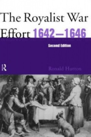 Könyv Royalist War Effort 1642-1646 Ronald Hutton