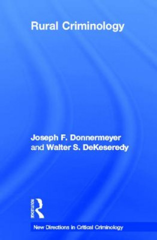 Kniha Rural Criminology Joseph F. Donnermeyer