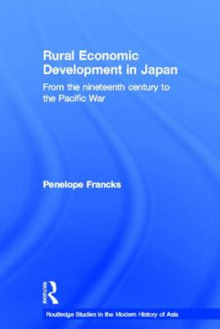 Book Rural Economic Development in Japan Penelope Francks